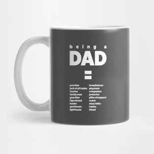 Being a dad = ... Mug